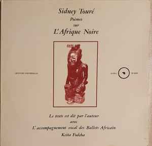 Sidney Touré - Poèmes Sur L'Afrique Noire | Releases | Discogs
