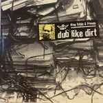 King Tubby & Friends – Dub Like Dirt 1975-1977 (1999, CD) - Discogs