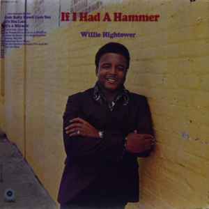Willie Hightower - If I Had A Hammer album cover
