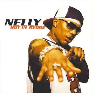 Nelly - Hot In Herre album cover
