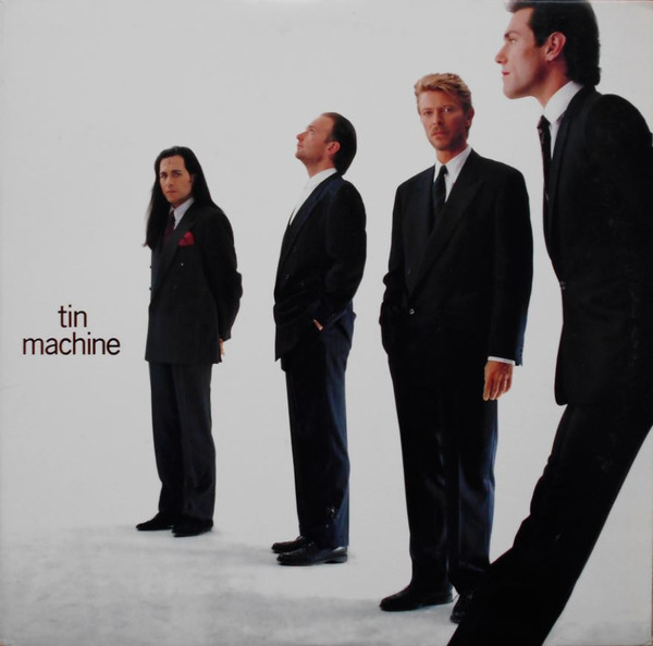 Tin Machine – Tin Machine (1989, Specialty Pressing, Vinyl) - Discogs