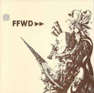 FFWD ▸▸ - FFWD ▸▸