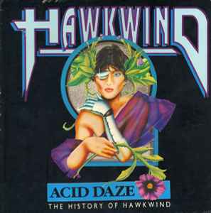 Hawkwind - Acid Daze (The History Of Hawkwind) album cover