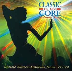 Various - Classic To The Core Volume Two album cover