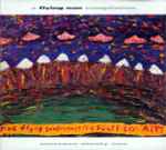 Cover of Pink Flying Saucers Over The Southern Alps, 1991, CD
