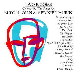 Various - Two Rooms - Celebrating The Songs Of Elton John & Bernie Taupin