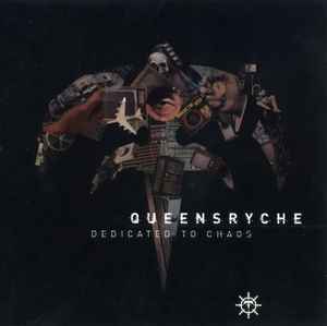 Queensrÿche - Dedicated To Chaos album cover