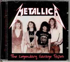 Metallica - The Legendary Garage Tapes album cover