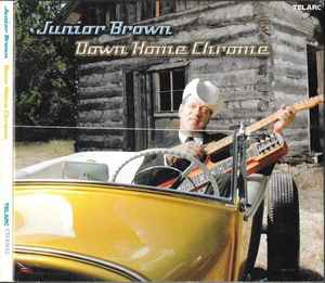 Junior Brown (2) - Down Home Chrome album cover