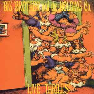 Big Brother & The Holding Company - Live Thrills album cover
