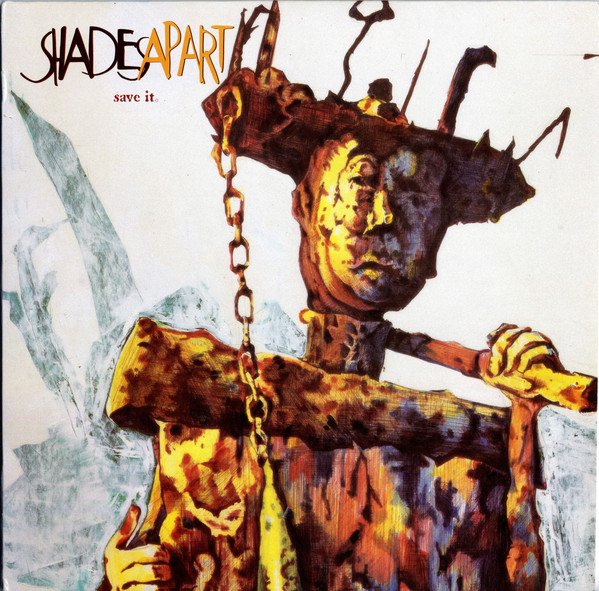 Shades Apart – Save It. (1995, Vinyl) - Discogs