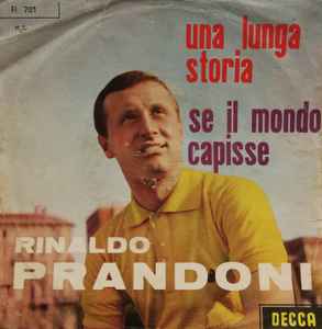 Rinaldo Prandoni - Se Il Mondo Capisse / Una Lunga Storia album cover