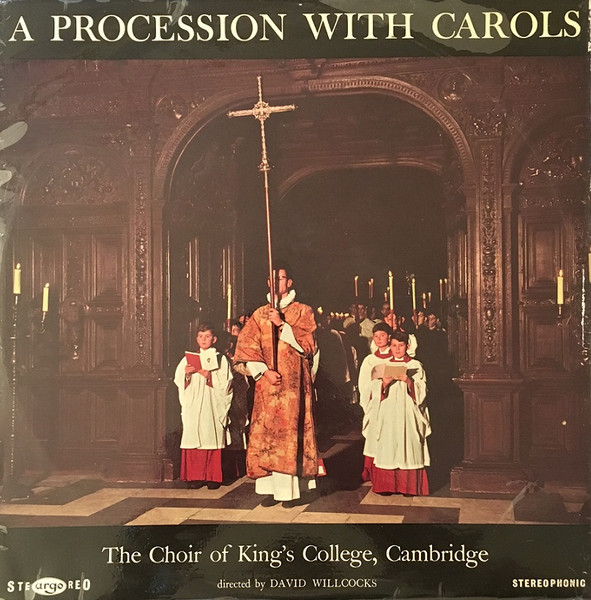 The Choir Of King's College, Cambridge Directed By David