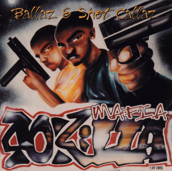 40 Killa Mafia – Ballaz & Shot Callaz (1998, CD) - Discogs