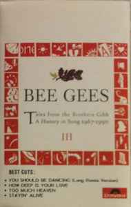 Bee Gees - III - Tales From The Brothers Gibb A History In Song 1967-1990 album cover