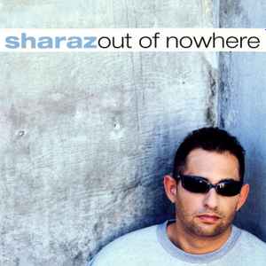 DJ Sharaz - Out Of Nowhere