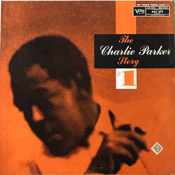 Charlie Parker – The Charlie Parker Story #1 (1957, Vinyl) - Discogs