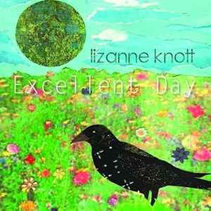 Lizanne Knott - Excellent Day album cover
