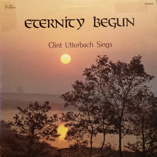 descargar álbum Clint Utterbach - Eternity Begun