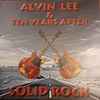 Alvin Lee & Ten Years After - Solid Rock