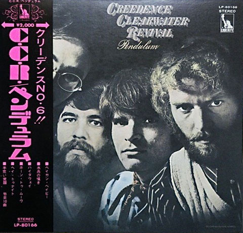 Creedence Clearwater Revival u003d C. C. R. – Pendulum u003d ペンデュラム (1971
