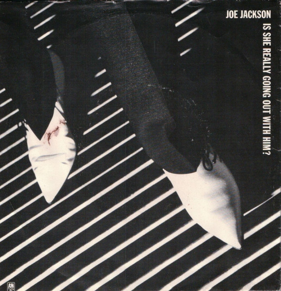 Joe Jackson – Is She Really Going Out With Him? (1979