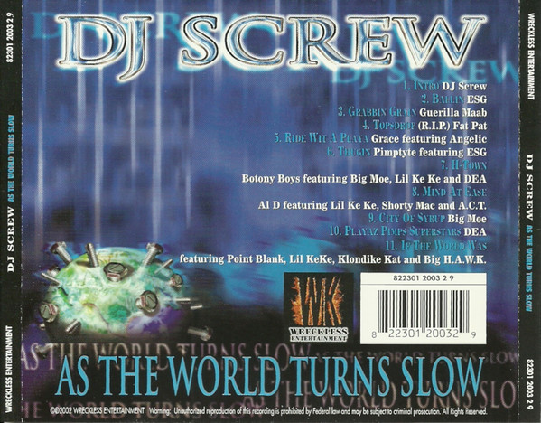 last ned album DJ Screw - As The World Turns Slow
