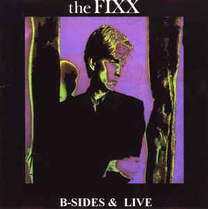 The Fixx B Sides Live 2007 CDr Discogs