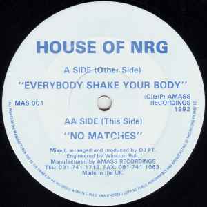 House Of NRG - Everybody Shake Your Body / No Matches album cover