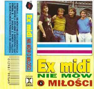 Ex Midi - Nie Mów O Miłości album cover