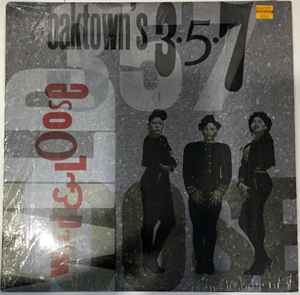 Oaktown's 3 • 5 • 7 – Wild & Loose (1989, Vinyl) - Discogs