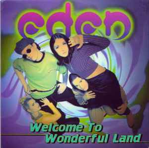 Eden (24) - Welcome To Wonderful Land album cover