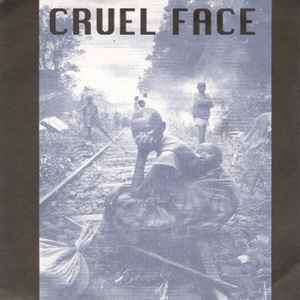 Cruel Face (3) - Cruel Face