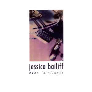 Even In Silence - Jessica Bailiff