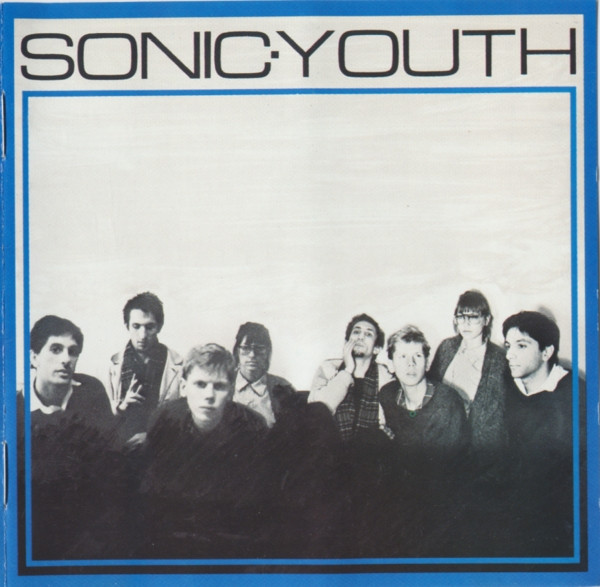 Sonic Youth - Sonic Youth | Releases | Discogs