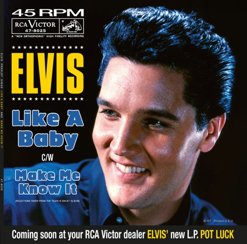 Elvis – Like A Baby / Make Me Know It (2012, Vinyl) - Discogs