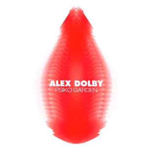 Alex Dolby - Psiko Garden album cover