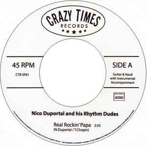 Nico Duportal & His Rhythm Dudes - Real Rockin’ Papa / Melanie
