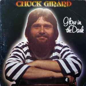 Chuck Girard - Glow In The Dark