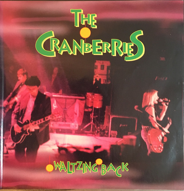 ladda ner album The Cranberries - Waltzing Back