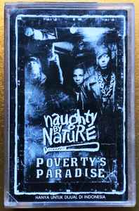 Naughty By Nature – Poverty's Paradise (1995, Cassette) - Discogs