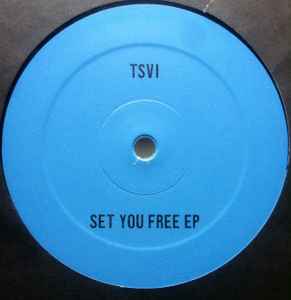Set You Free EP - Tsvi
