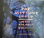 Pat Metheny Group - The Road To You (Recorded Live In Europe