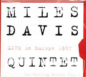 Live In Europe 1967 (The Bootleg Series Vol. 1) - Miles Davis Quintet