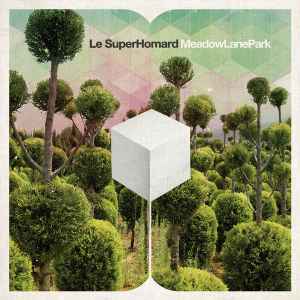 Le Superhomard - Meadow Lane Park album cover