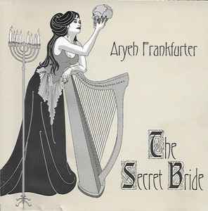 Aryeh Frankfurter – The Secret Bride (1994
