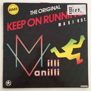 The Real Voices Of Milli Vanilli – Keep On Running (Remix) (1990, Vinyl) -  Discogs