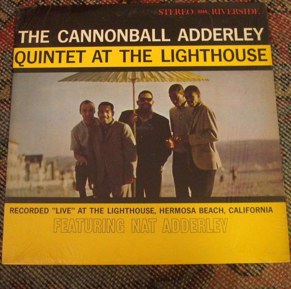 The Cannonball Adderley Quintet – At The Lighthouse (1960, Vinyl 