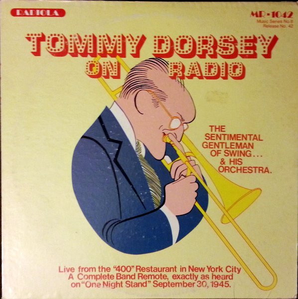 lataa albumi Tommy Dorsey Eddie Condon - Tommy Dorsey On Radio Eddie Condons Jazz Concert