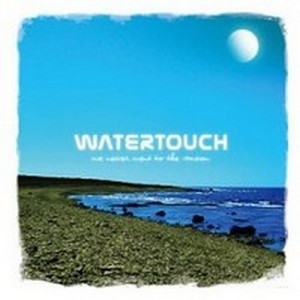 descargar álbum Watertouch - We Never Went To The Moon